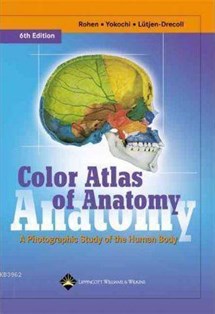 Color Atlas of Anatomy; A Photographic Study of the Human Body
