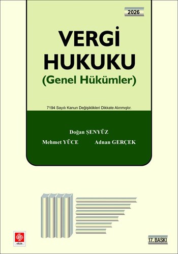Vergi Hukuku, Doğan Şenyüz, Mehmet Yüce, Adnan Gerçek, 2026
