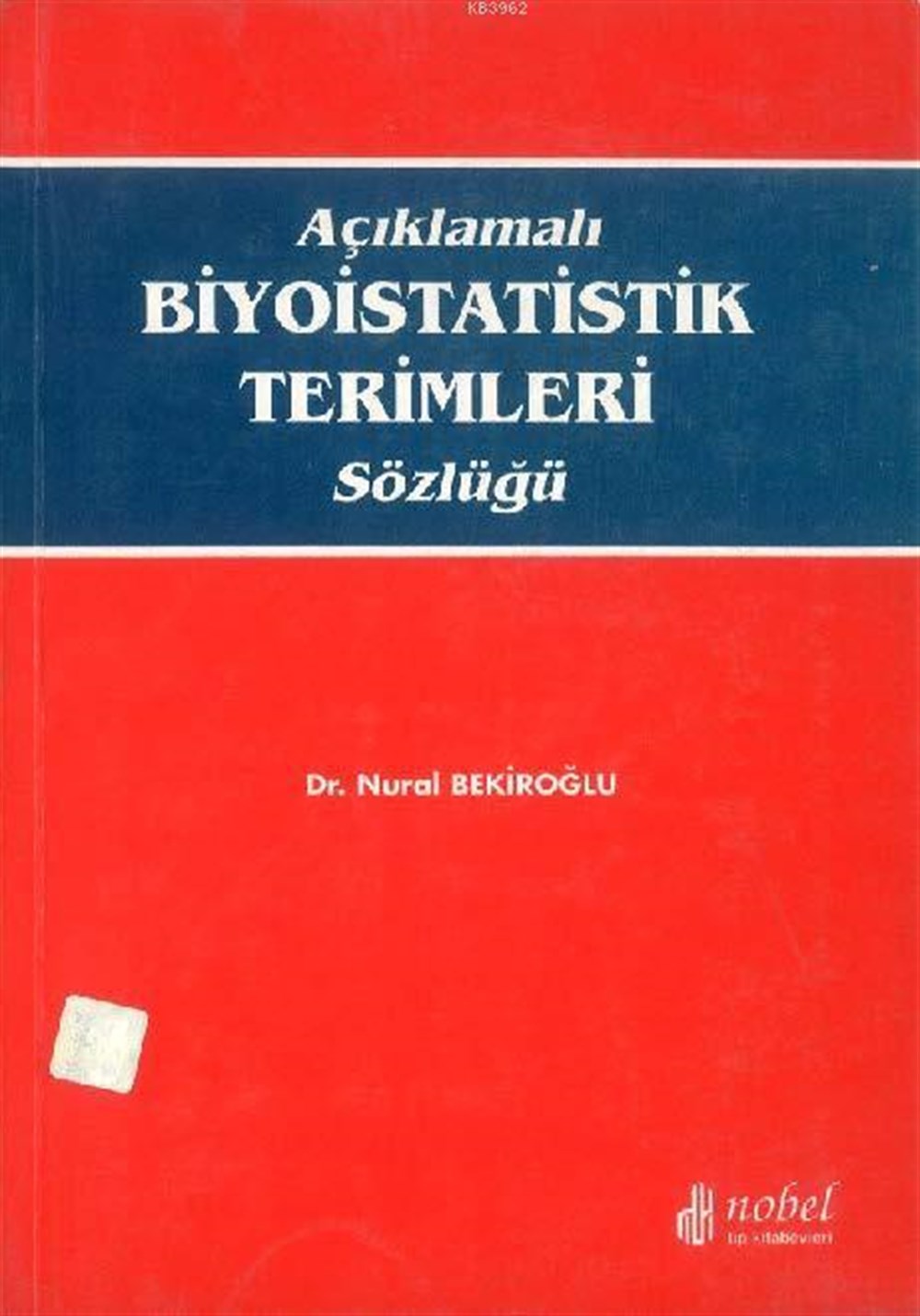 Açıklamalı Biyoistatistik Terimleri Sözlüğü