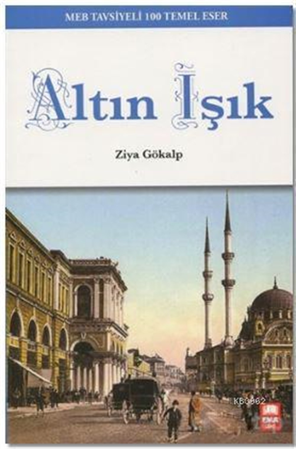 Altın Işık; MEB Tavsiyeli 100 Temel Eser