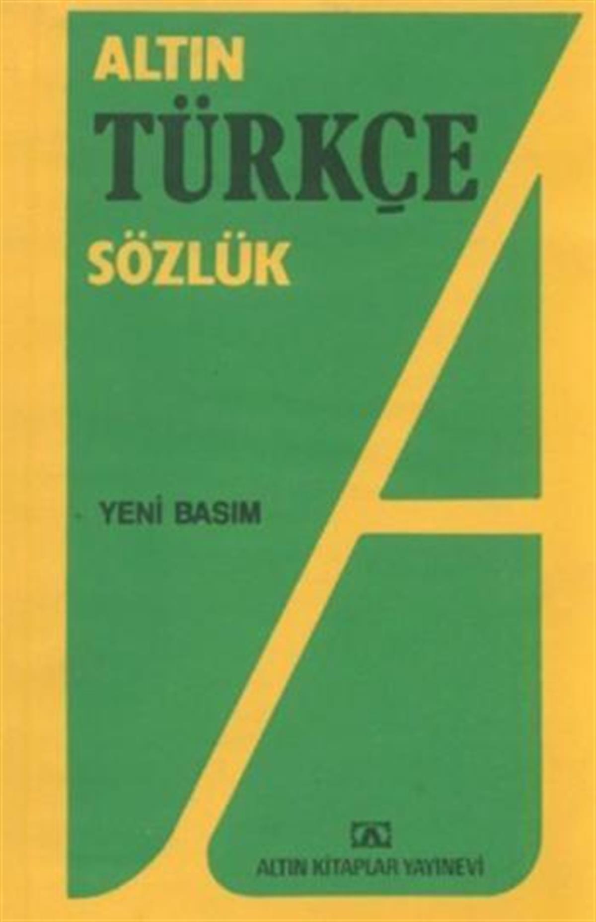 Altın Türkçe Sözlük (Liseler İçin)