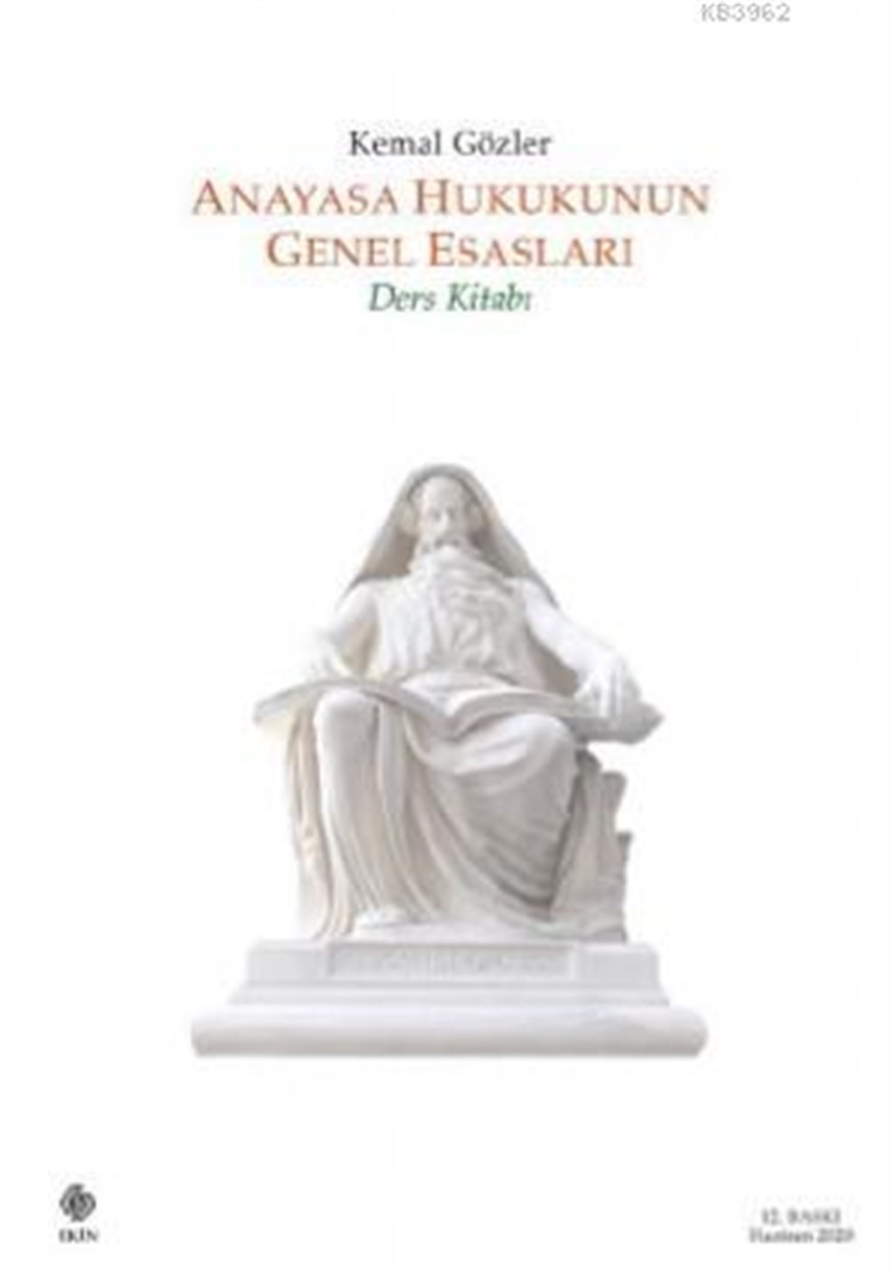 Anayasa Hukukunun Genel Esasları; Ders Kitabı