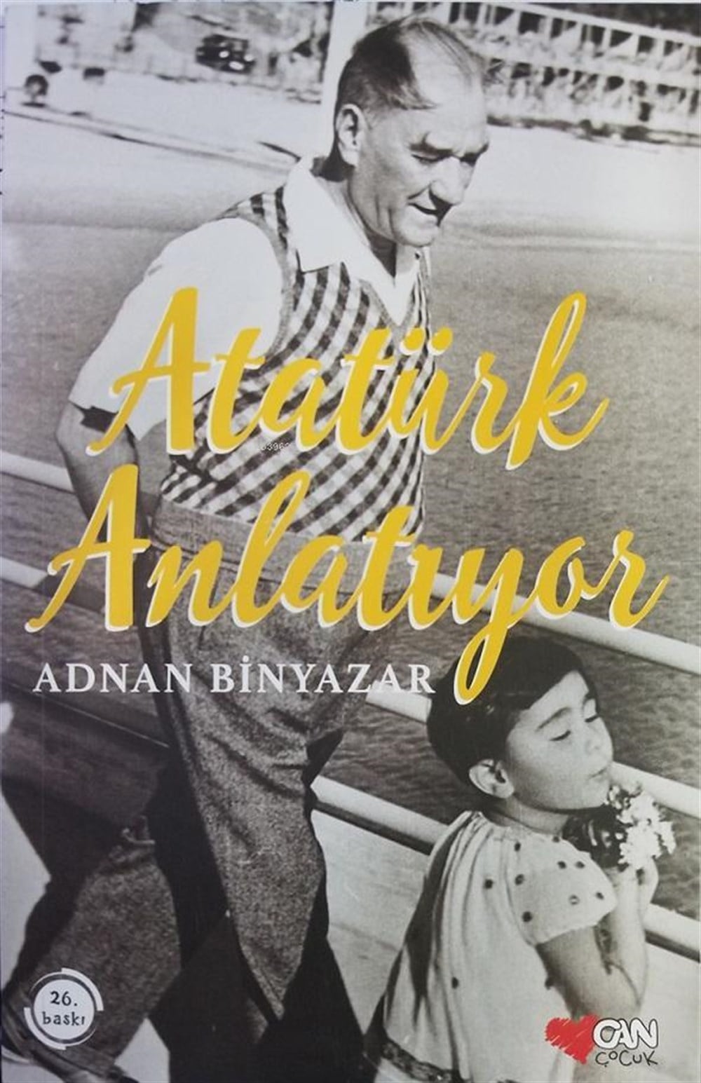 Atatürk Anlatıyor