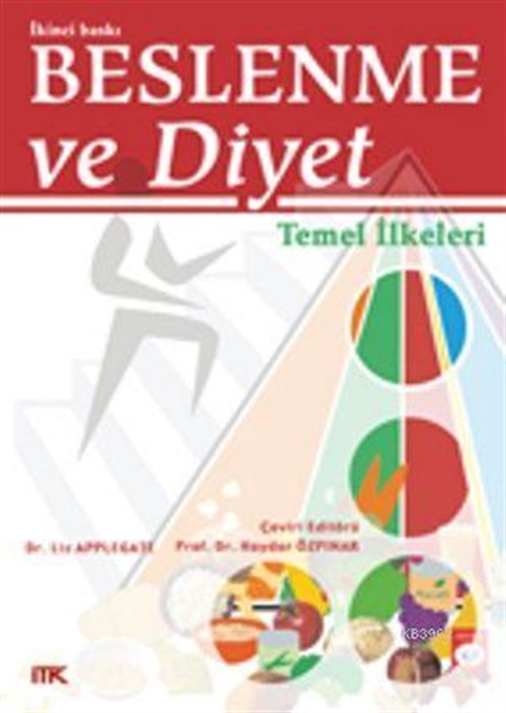 Beslenme ve Diyet; Temel İlkeleri