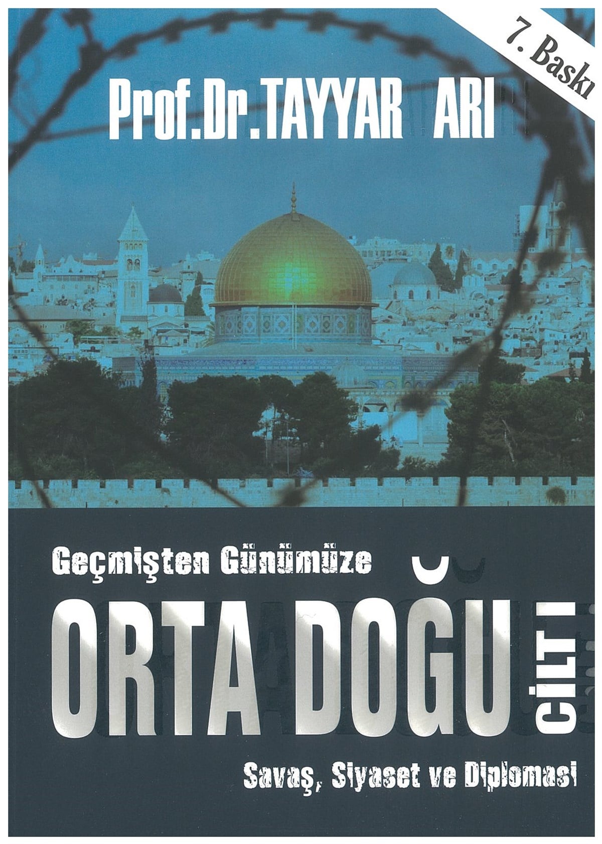Geçmişten Günümüze Orta Doğu Cilt I