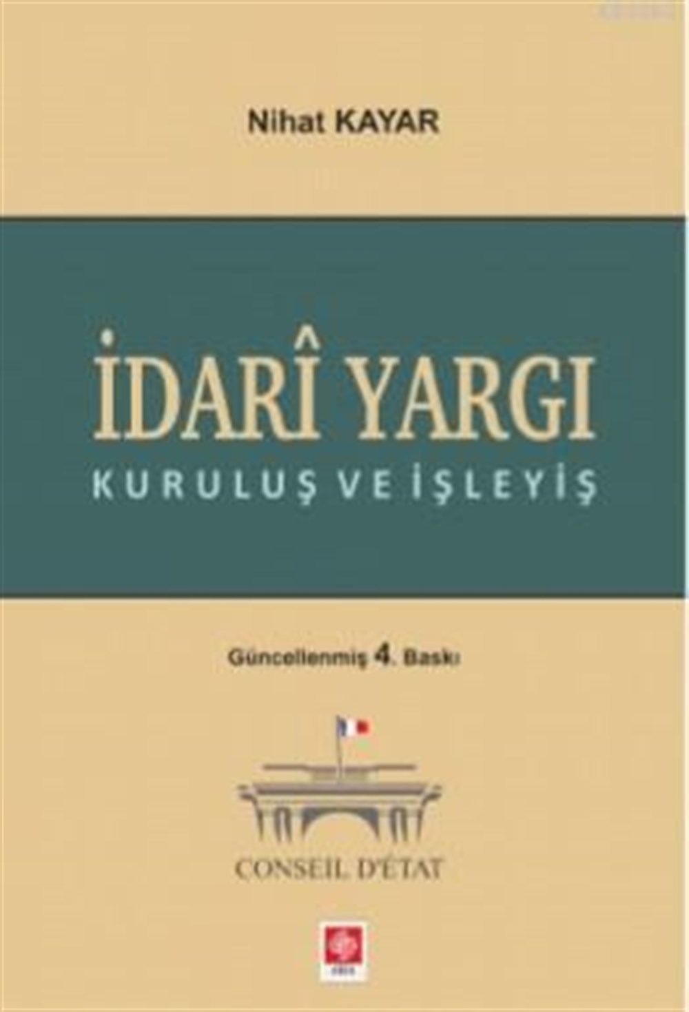 İdari Yargı Kuruluş ve İşleyiş
