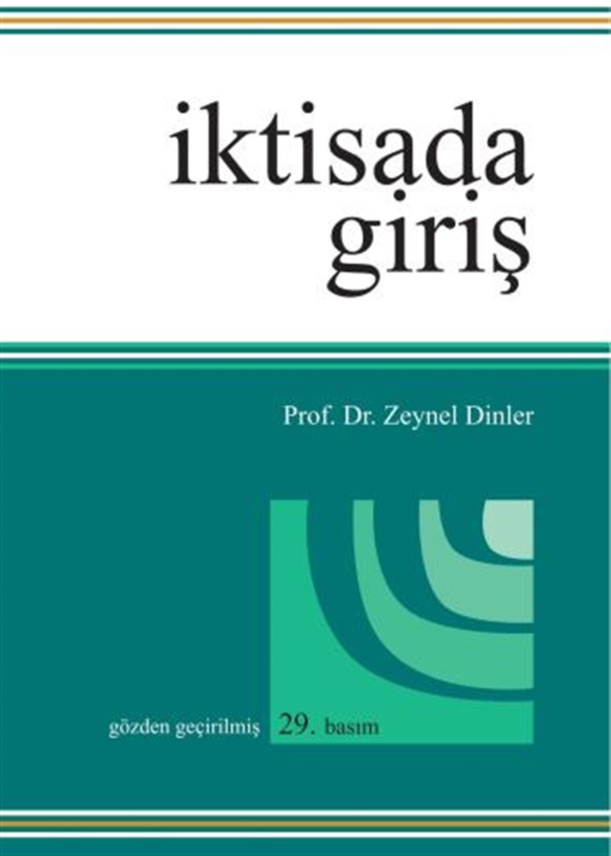 İktisada Giriş; Zeynel Dinler; 29. Basım