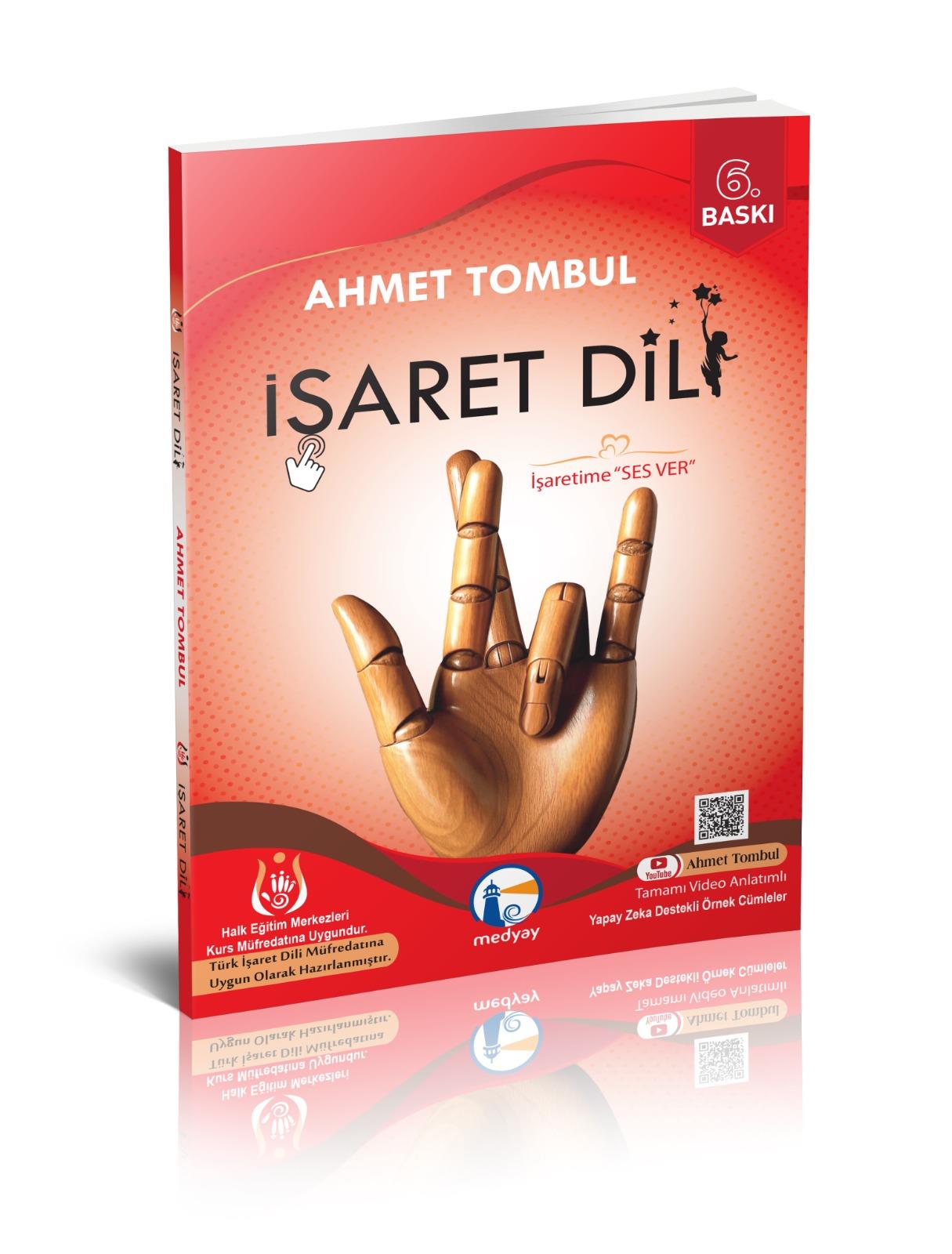 İşaret Dili Ahmet Tombul, 6. Baskı
