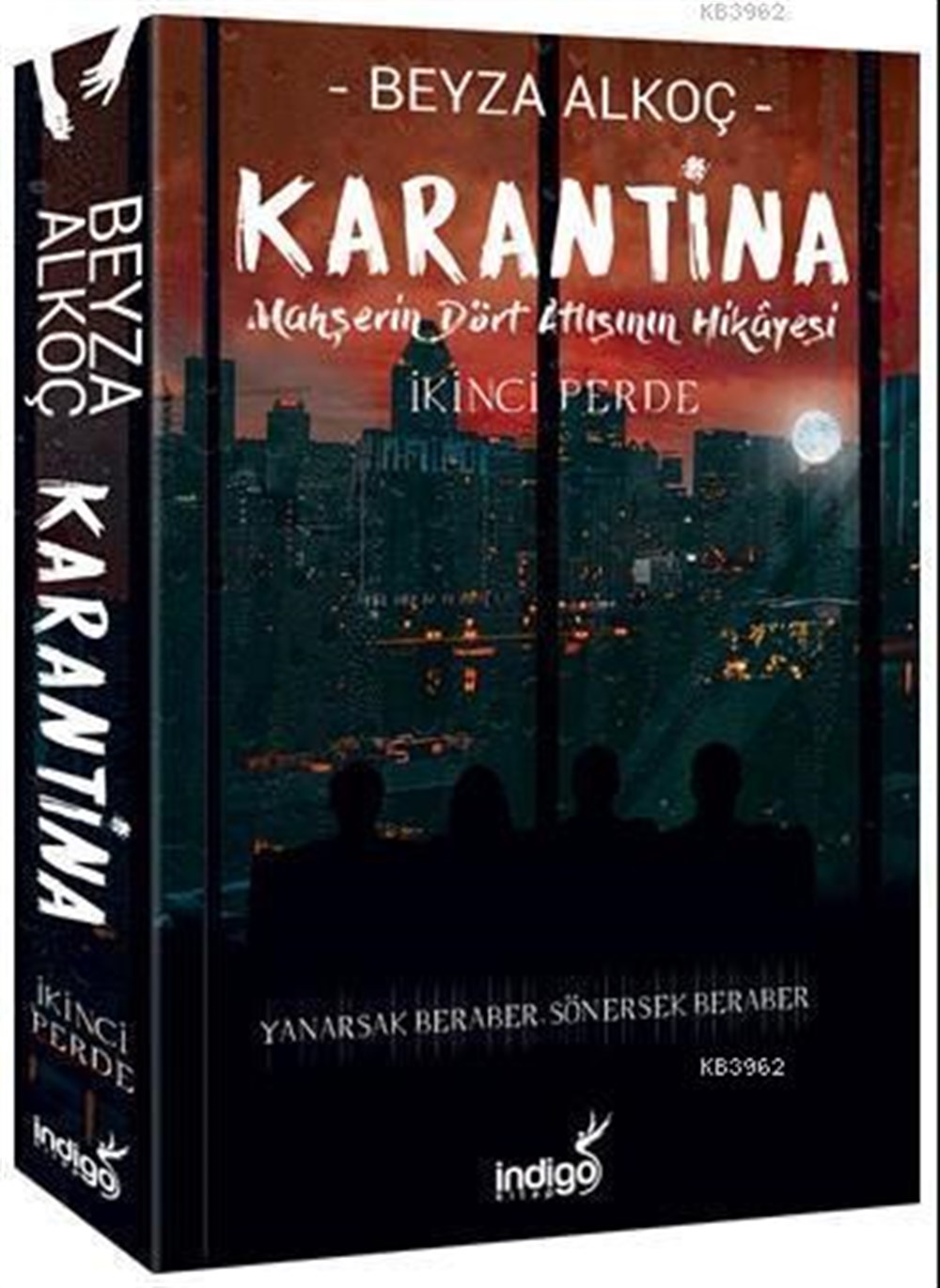Karantina - Mahşerin Dört Atlısının Hikayesi; İkinci Perde