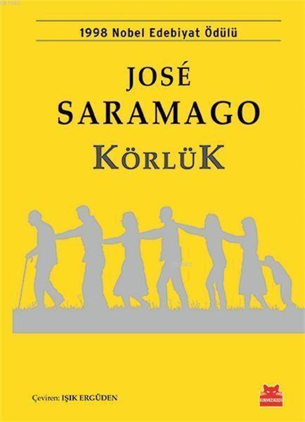 Körlük; 1998 Nobel Edebiyat Ödülü