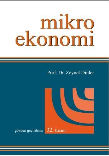 Mikro Ekonomi; Zeynel Dinler 32. Baskı