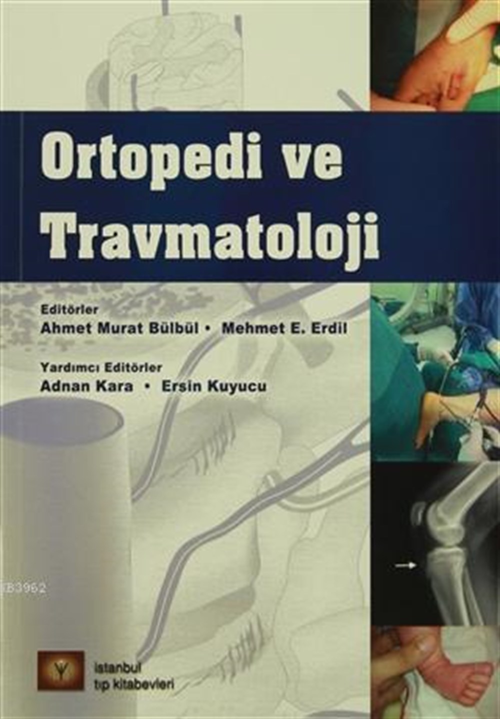 Ortopedi ve Travmatoloji