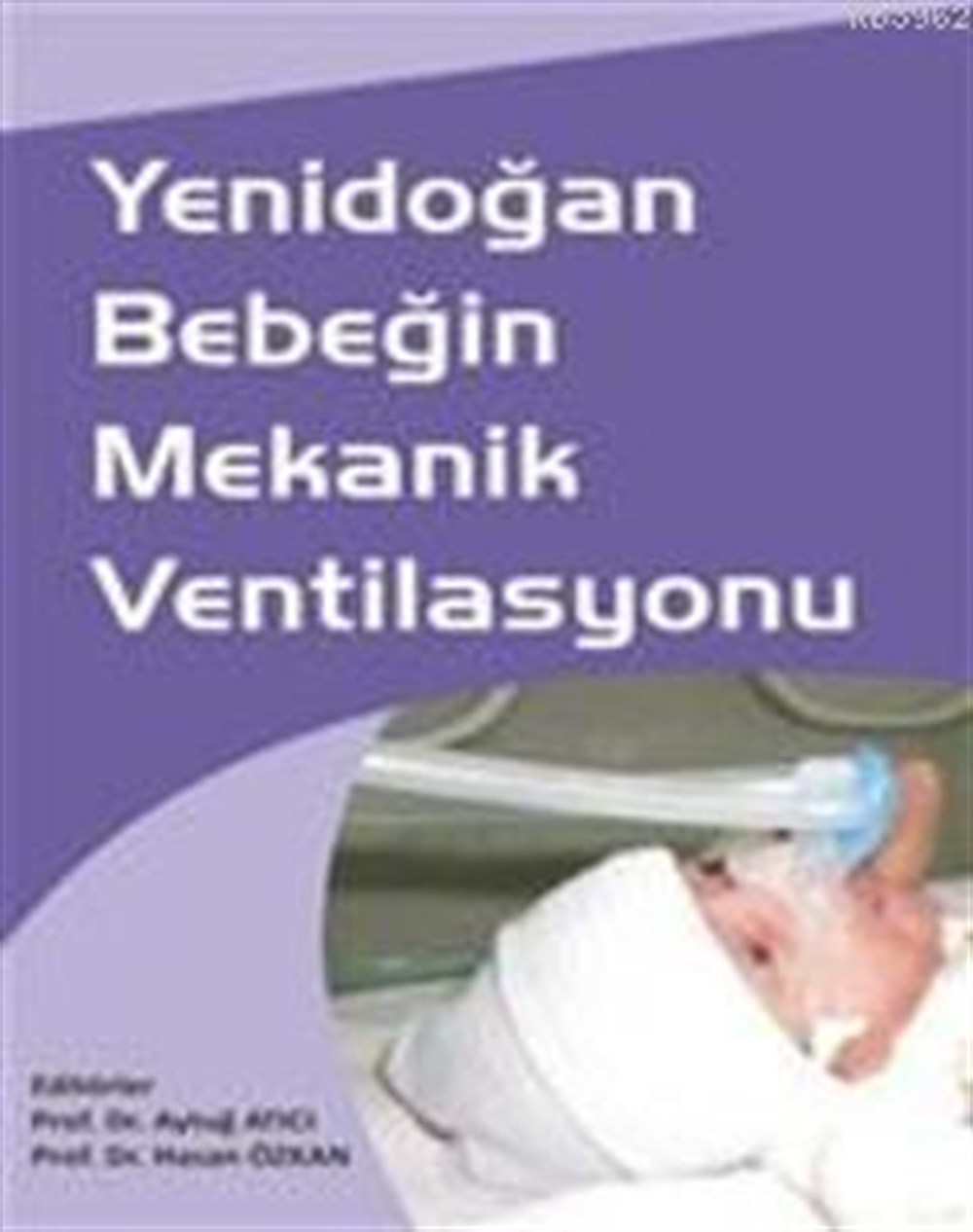 Yenidoğan Bebeğin Mekanik Ventilasyonu