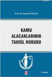 Kamu Alacaklarının Tahsil Hukuku