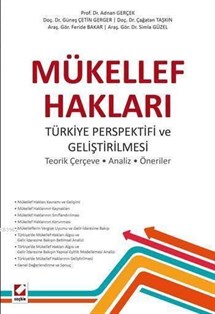 Mükellef Hakları; Türkiye Perspektifi ve Geliştirilmesi