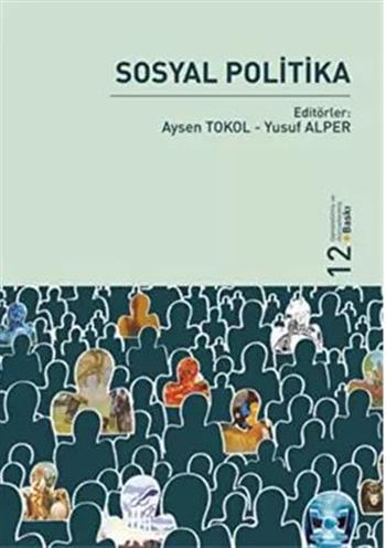 Sosyal Politika Aysen Tokol-Yusuf Alper 12. Baskı