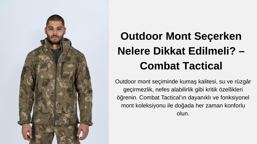 Outdoor Mont Seçerken Nelere Dikkat Edilmeli?