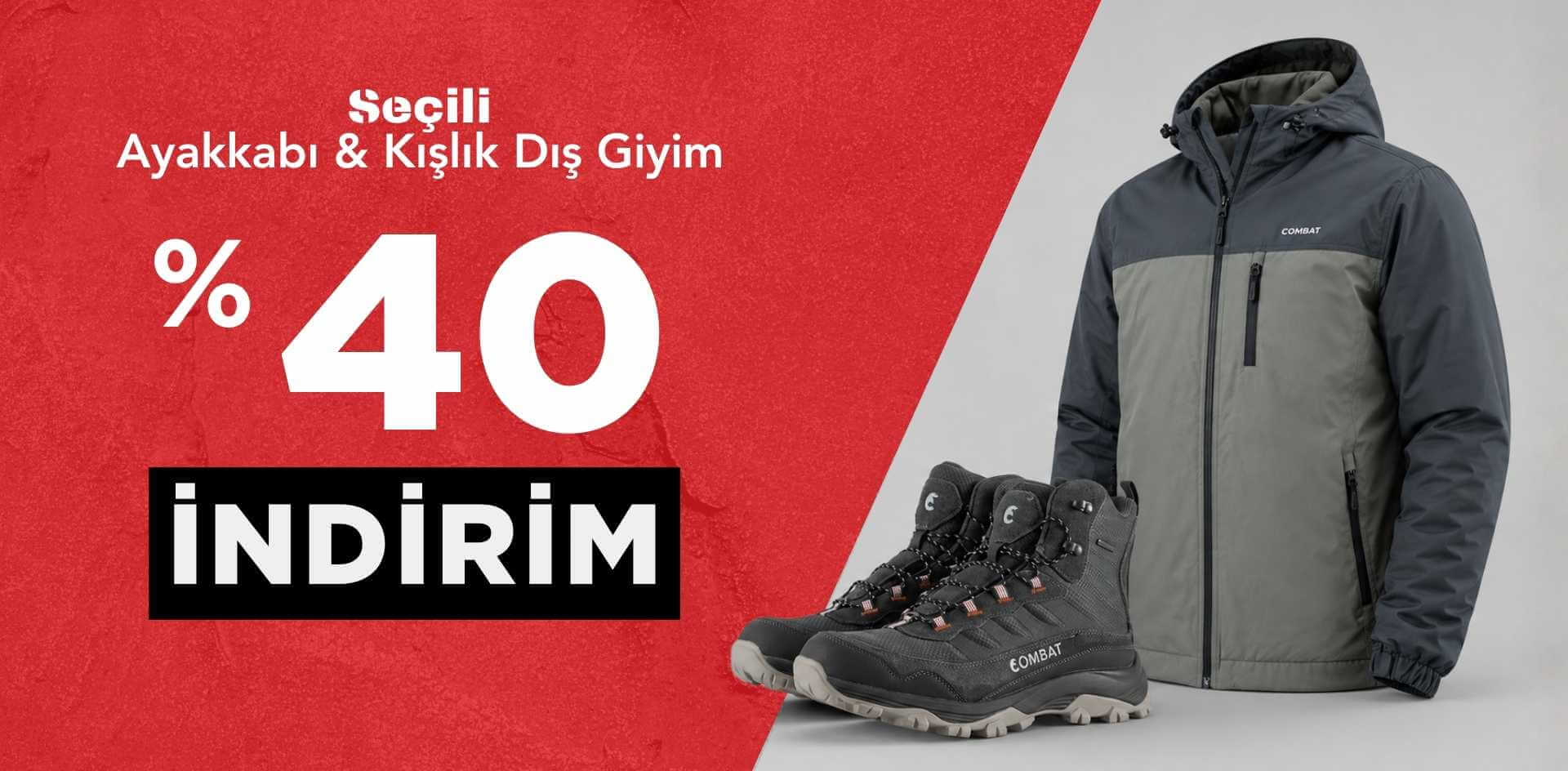 Ayakkabı ve Kış Dış Giyimde %40 İndirim