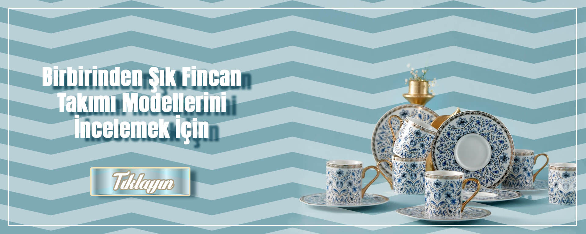 Fincan Takımları