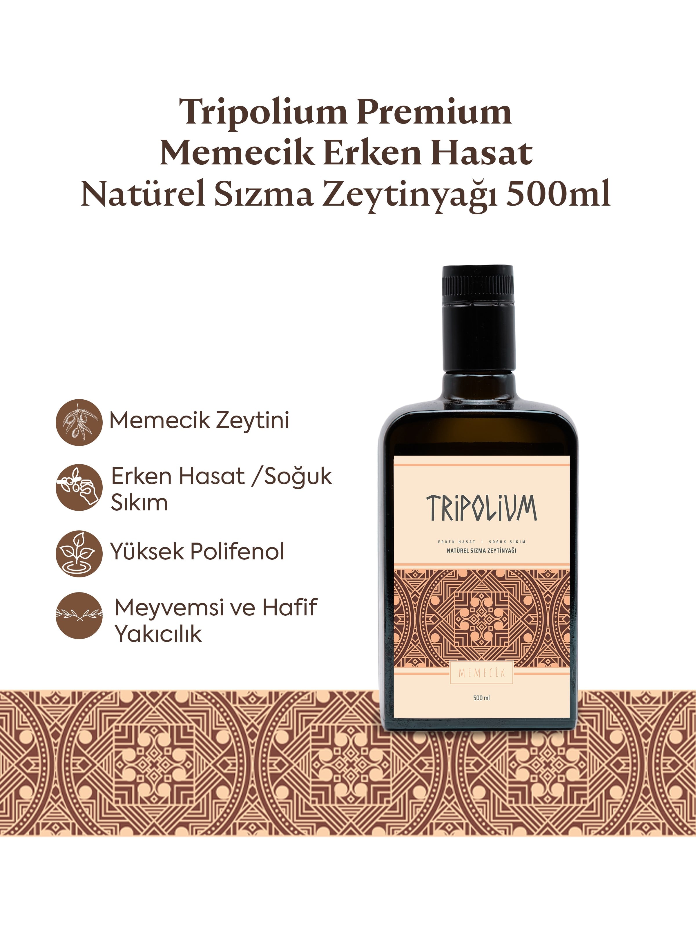 Tripolium Premium Memecik Erken Hasat Natürel Sızma Zeytinyağı – 500 ml