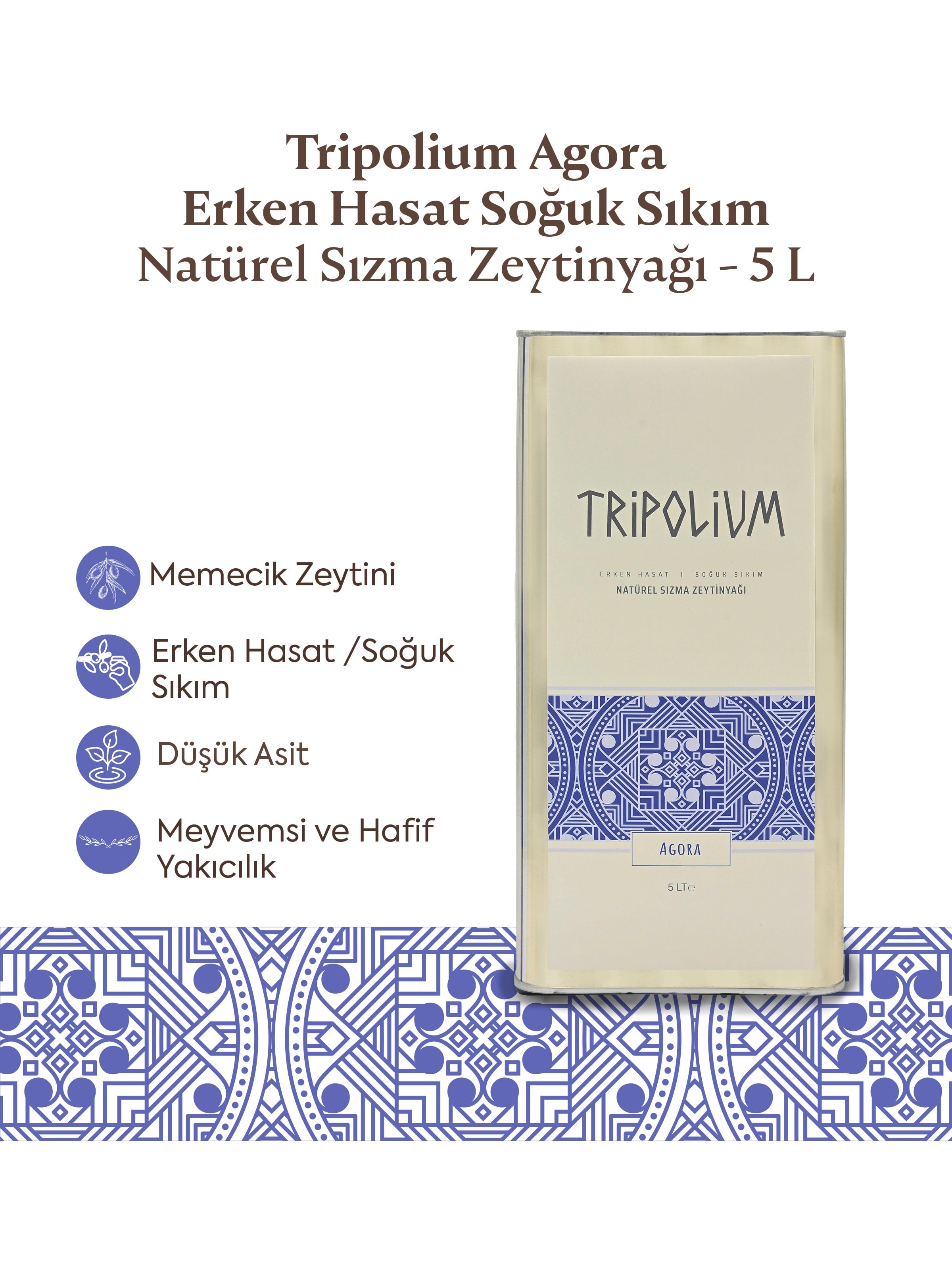 Tripolium Agora Erken Hasat Soğuk Sıkım Natürel Sızma Zeytinyağı – 5 L 