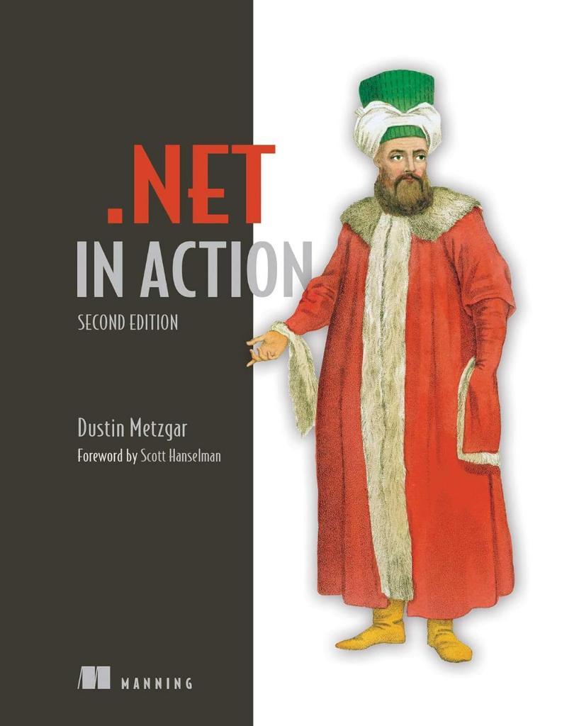 .NET in Action 2nd Edition Dustin Metzgar