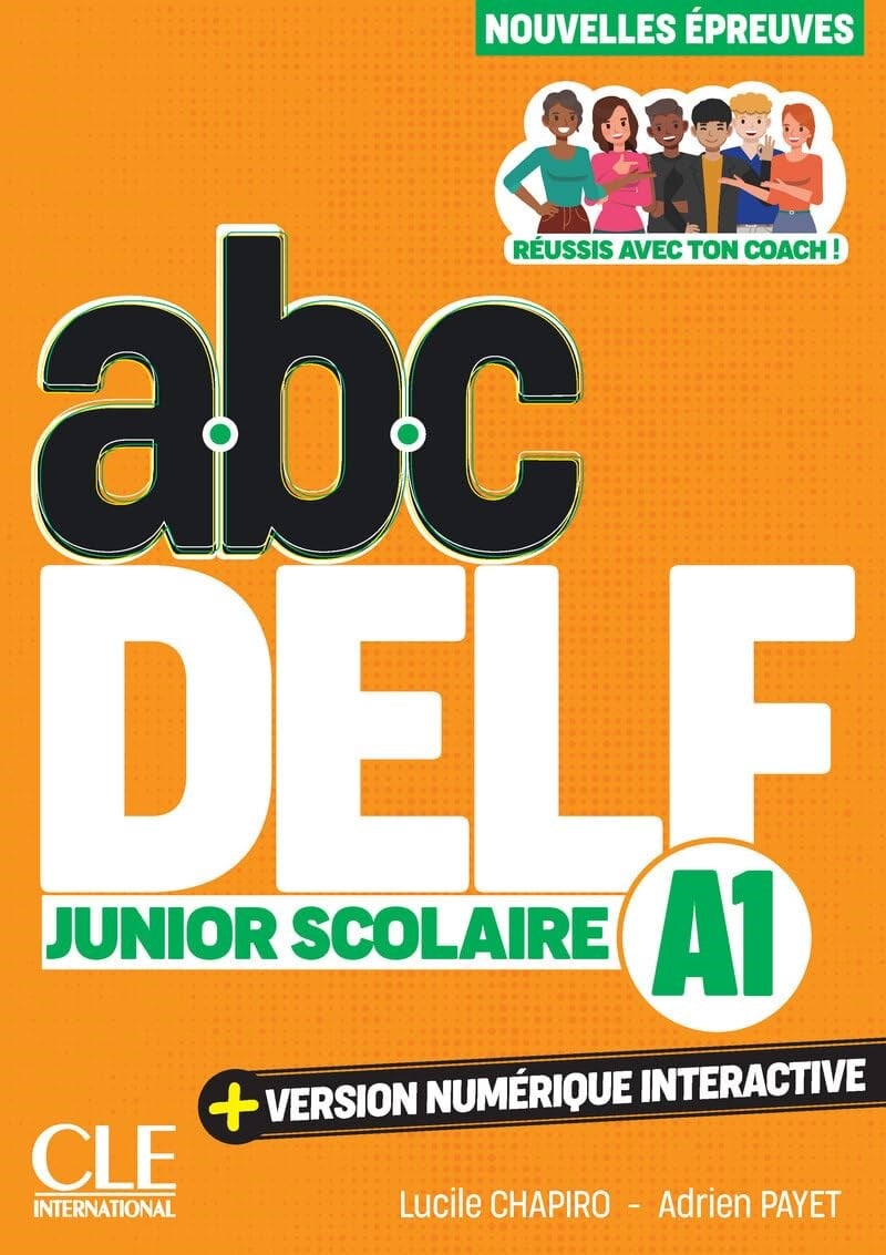 ABC DELF Junior Scolaire - Niveau A1 - 3ème édition with Downloadable Audios-Videos