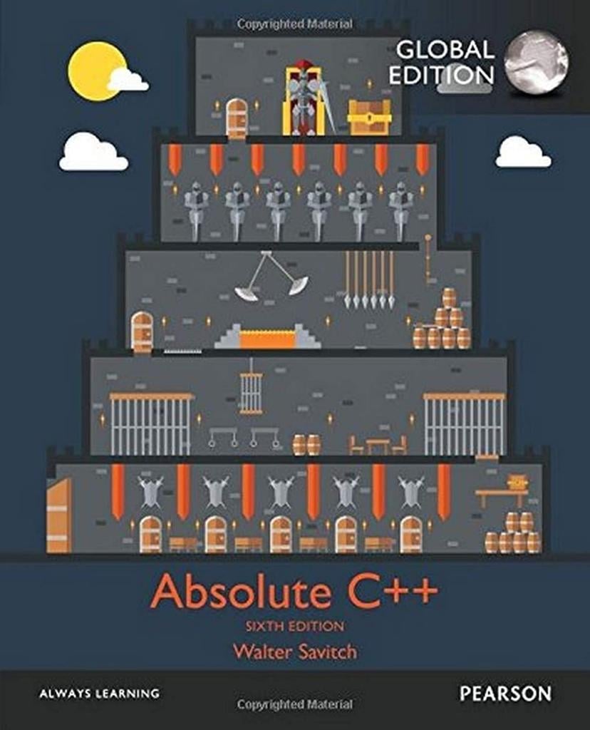 Absolute C++ (Global Edition) Walter Savitch & Kenrick Mock