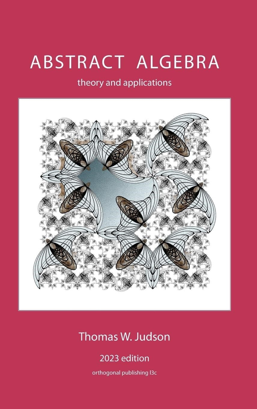 Abstract Algebra: Theory and Applications - Thomas Judson