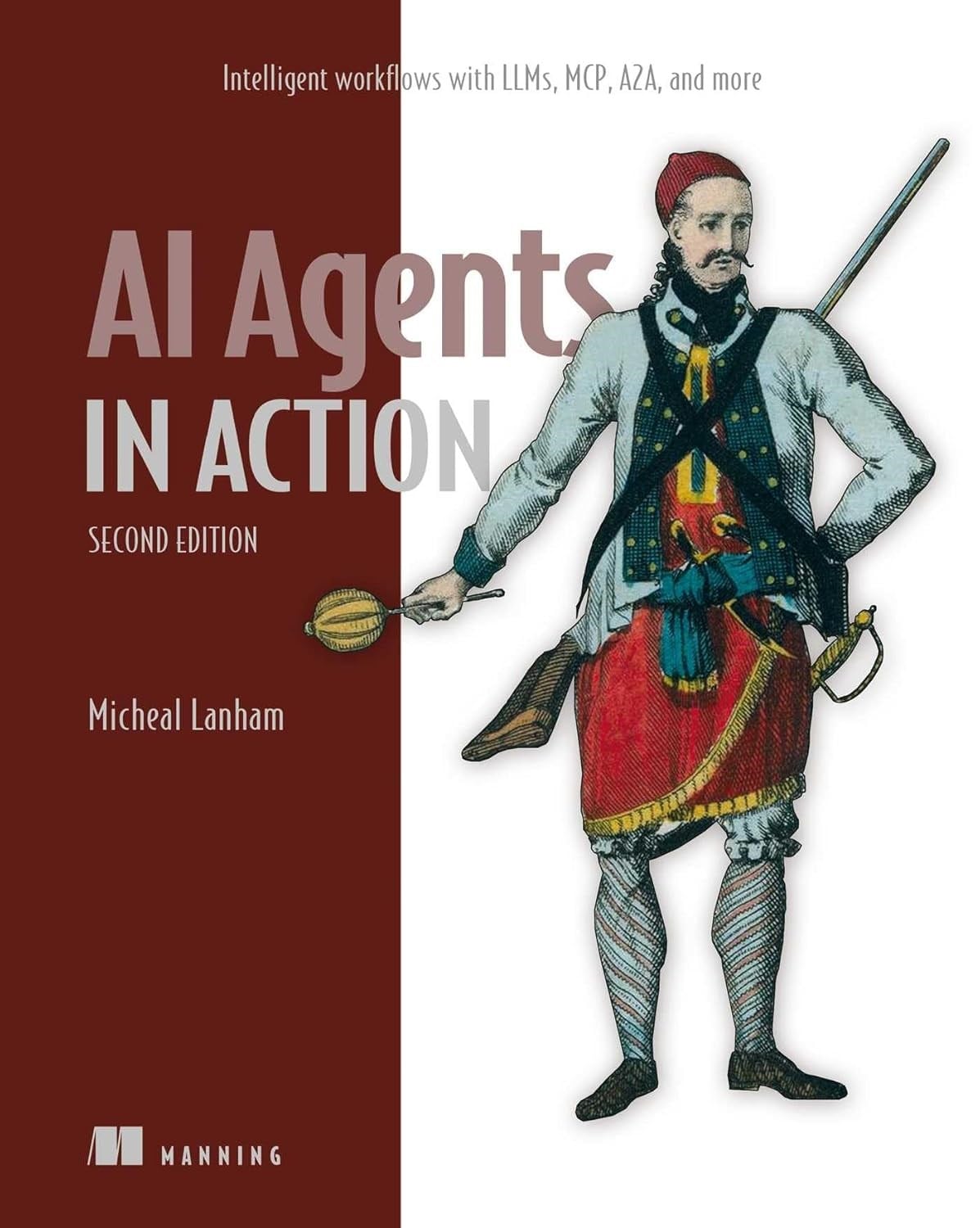 AI Agents in Action 2nd Edition - Micheal Lanham