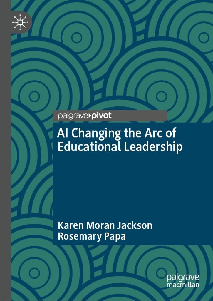 AI Changing the Arc of Educational Leadership Jackson Papa