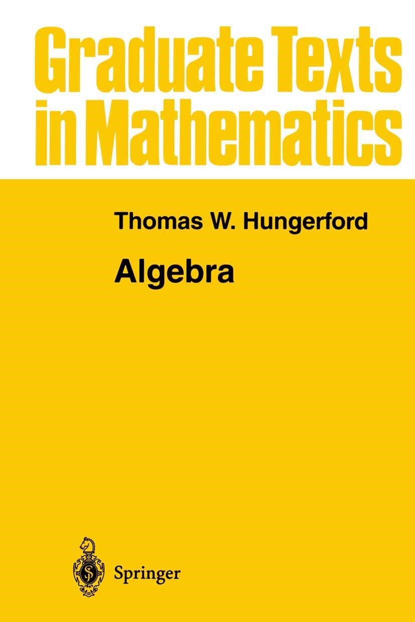 Algebra - Thomas W. W. Hungerford 