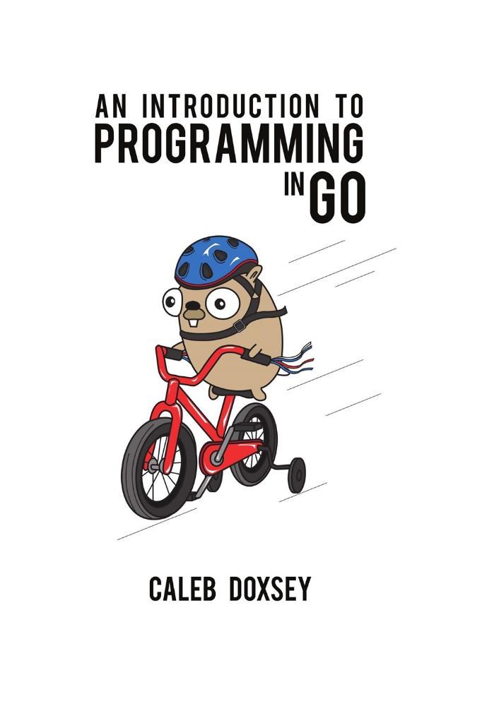 An Introduction to Programming in Go Paperback – August 19, 2012