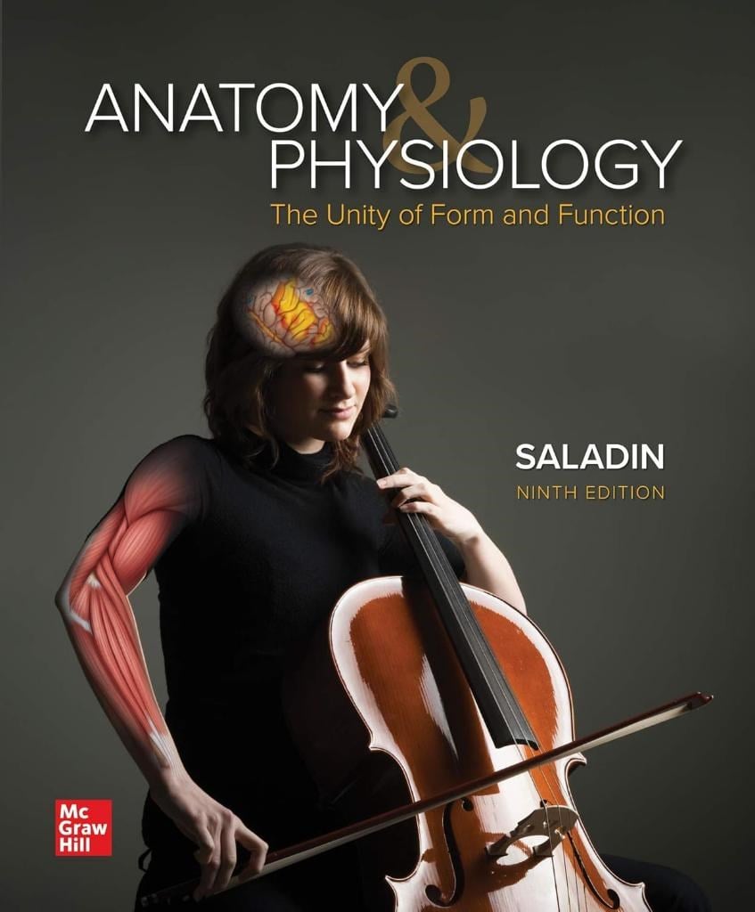 Anatomy & Physiology: The Unity of Form and Function 9th Edition Saladin