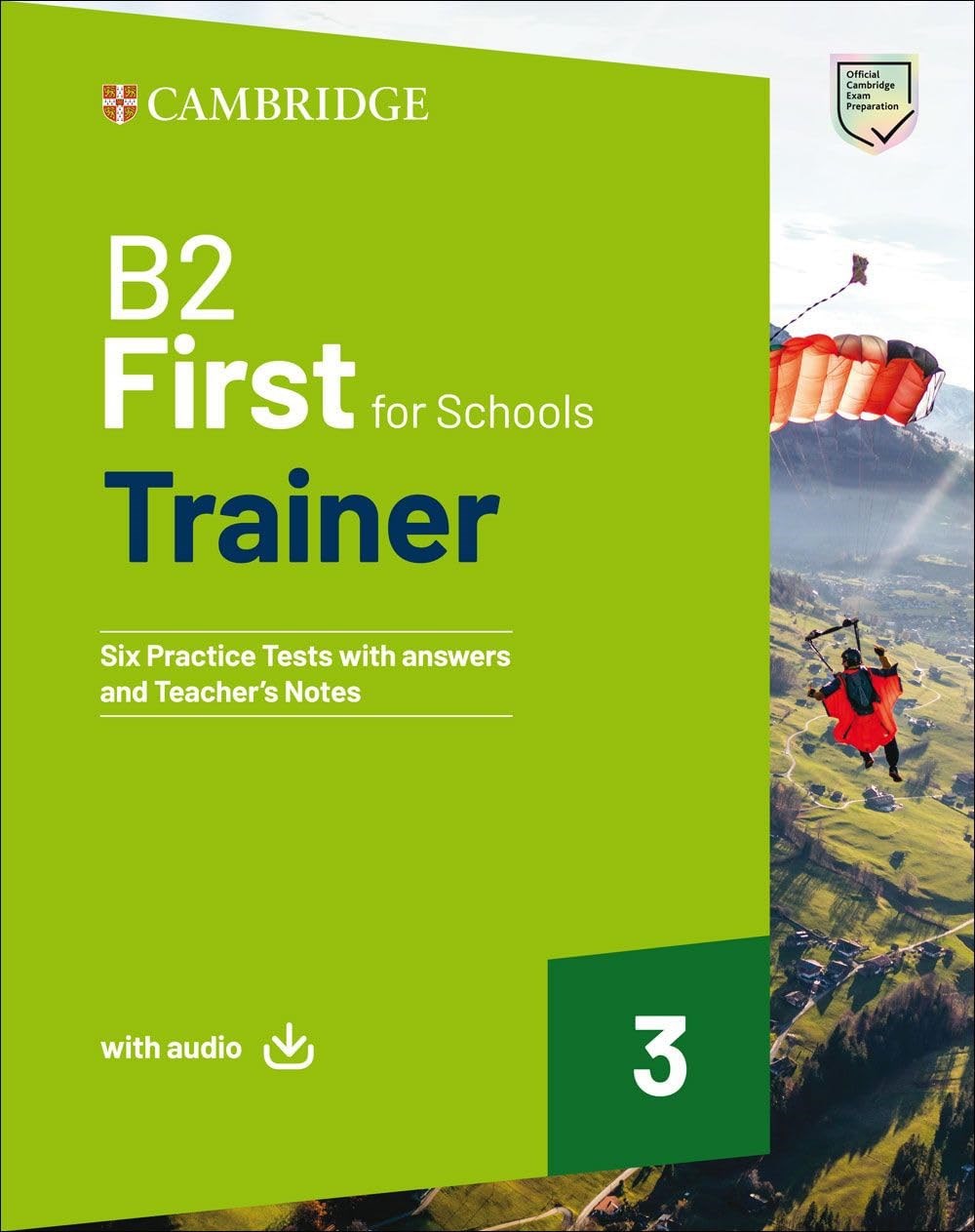 B2 First For Schools Trainer 3 Trainer with Answers with Downloadable Audio