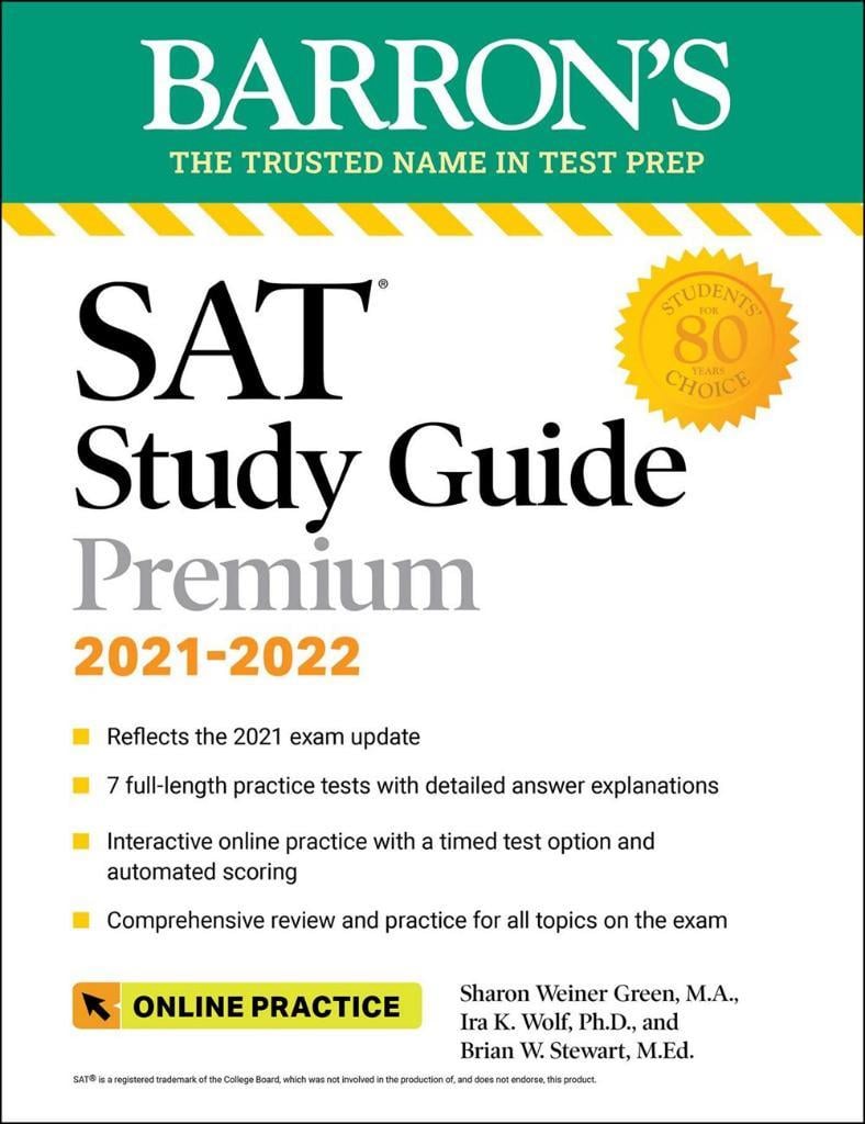 Barron's SAT Study Guide Premium, 2021-2022 (Reflects the 2021 Exam Update): 7 Practice Tests + Comprehensive Review + Online Practice (Barron's Test Prep) Thirty-first Edition, Kindle Edition