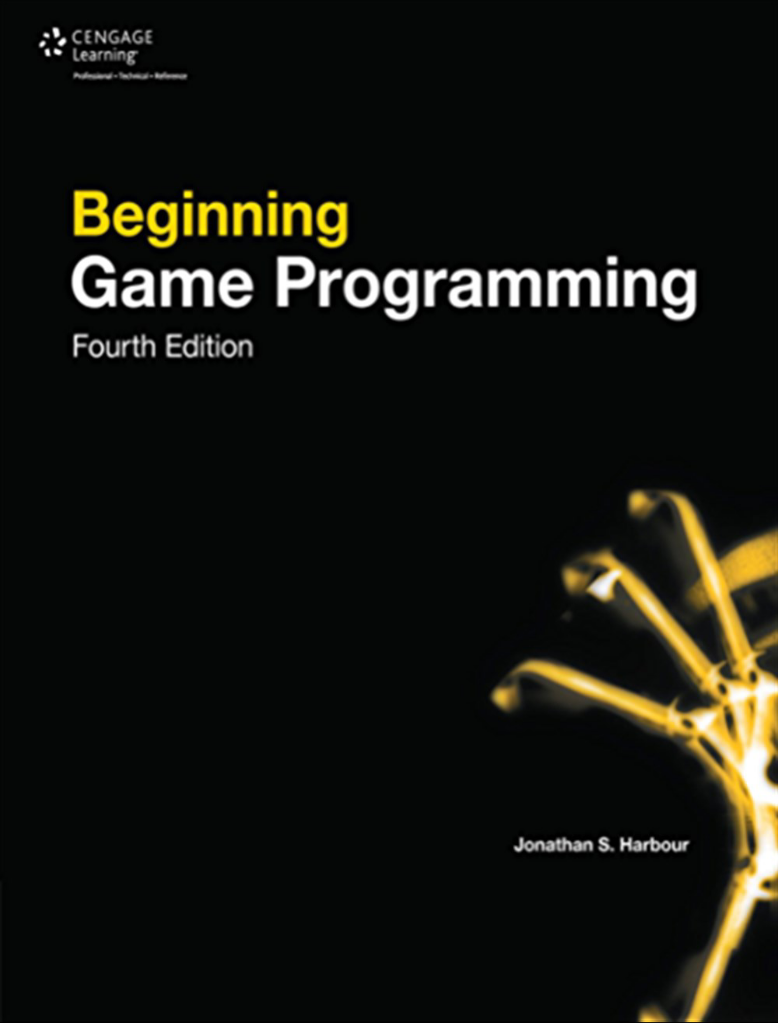 Beginning Game Programming 4th Edition Jonathan S. Harbour