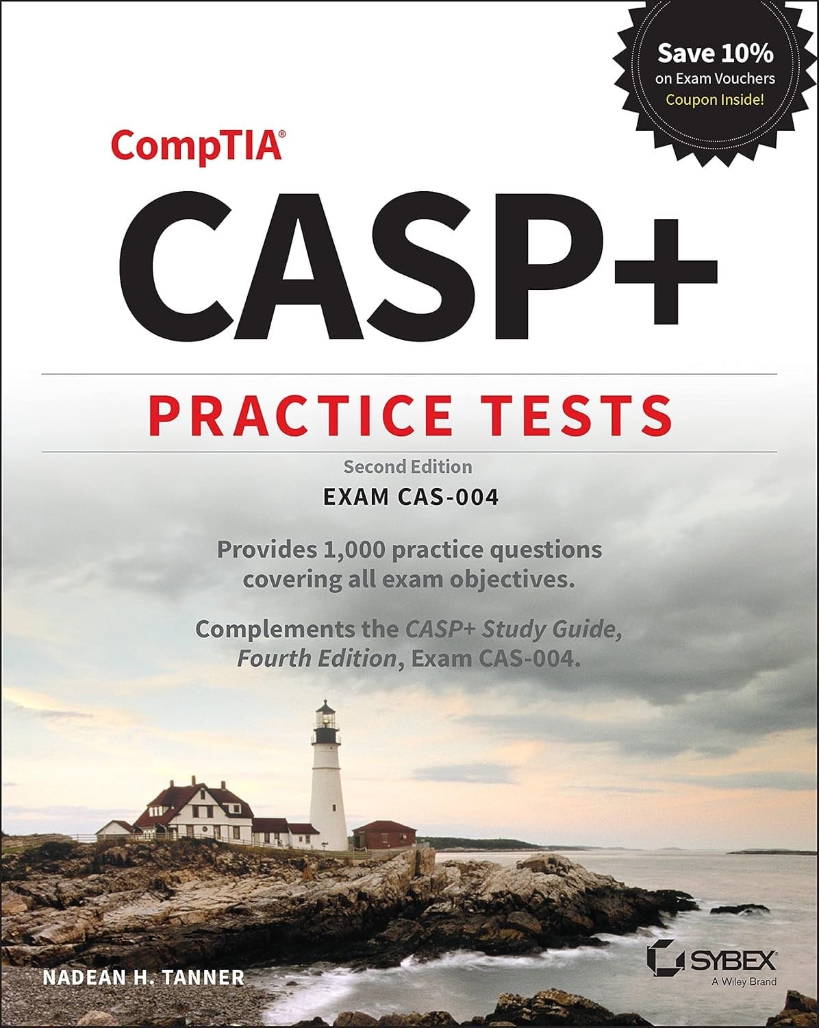 CASP+ CompTIA Advanced Security Practitioner Practice Tests: Exam CAS-004 2nd Edition Nadean H. Tanner