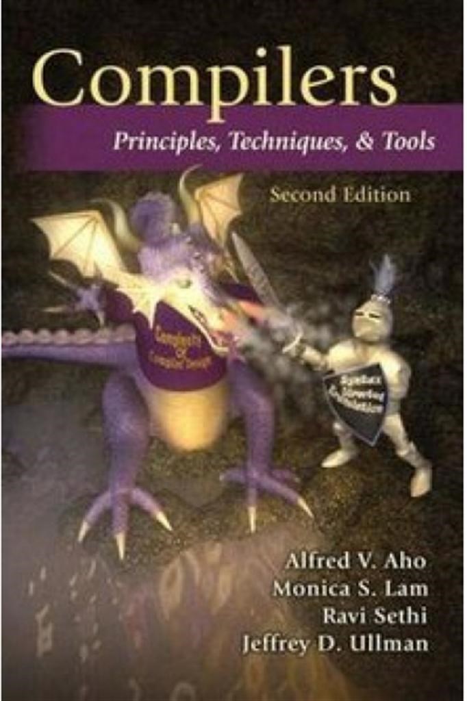 Compilers Principles, Techniques and Tools (Aho, Sethi, Ullman)