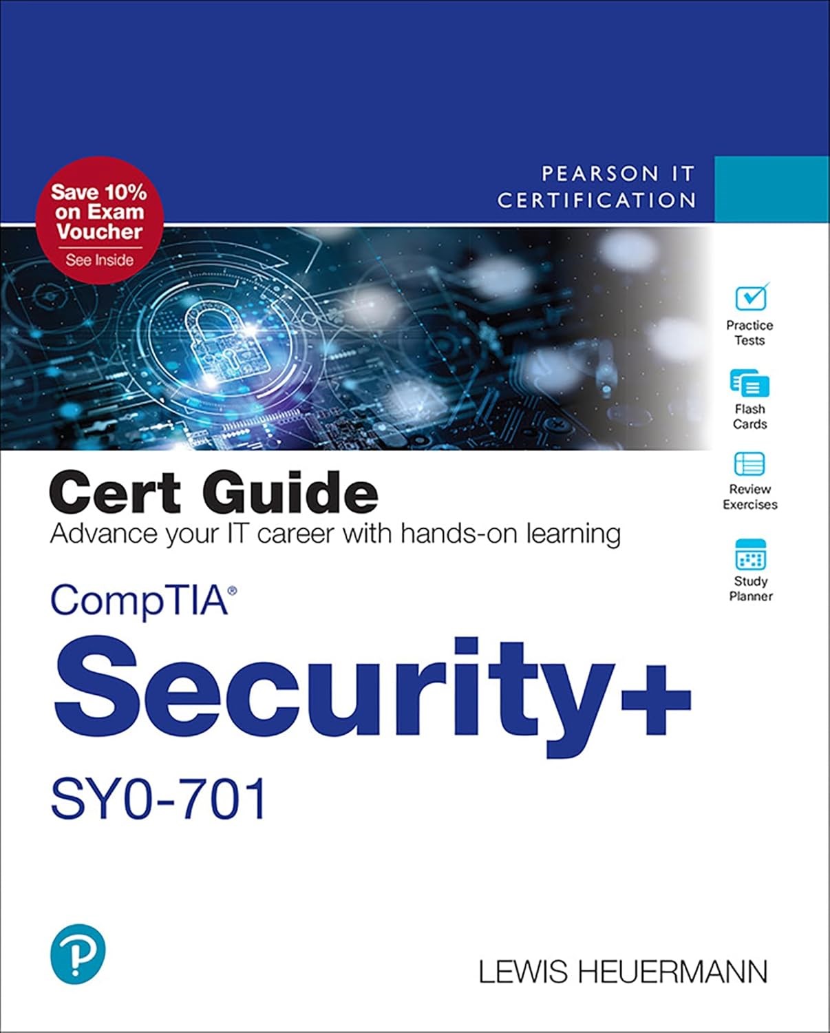 CompTIA Security+ SY0-701 Cert Guide (Certification Guide) Lewis Heuermann