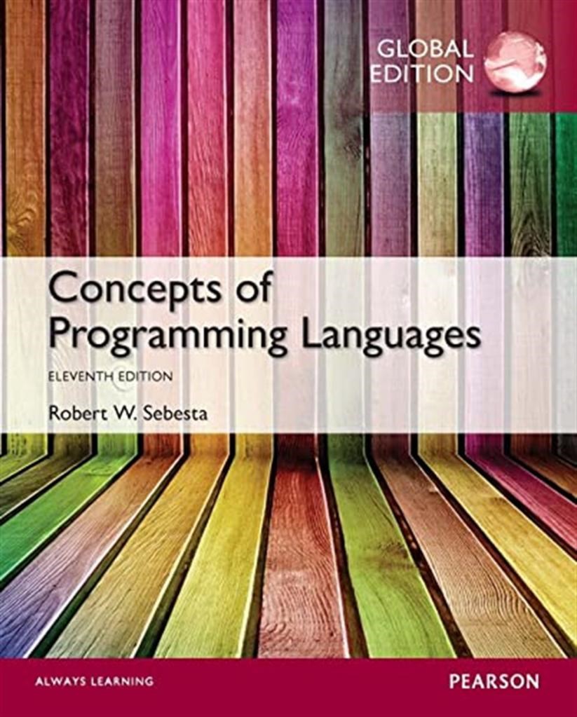 Concepts of Programming Languages 11th Global Edition (Robert W. Sebesta)