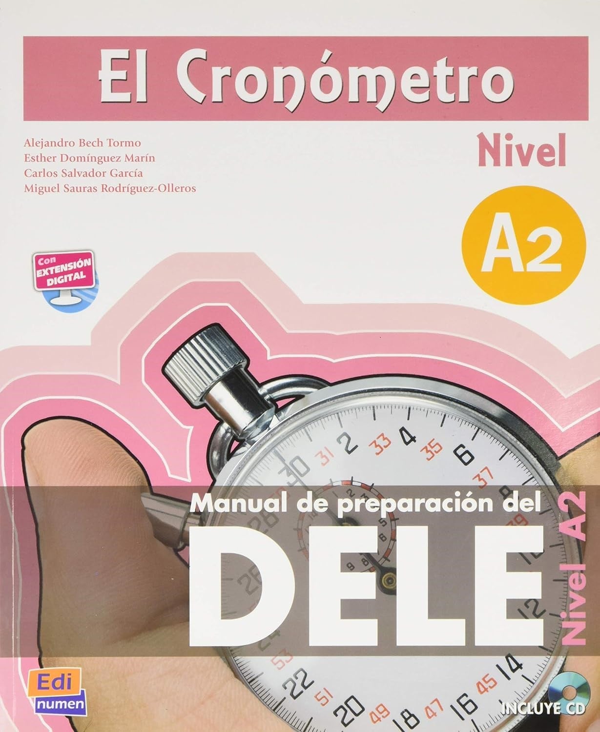 El Cronómetro Nivel A2 Manual para la preparación del DELE