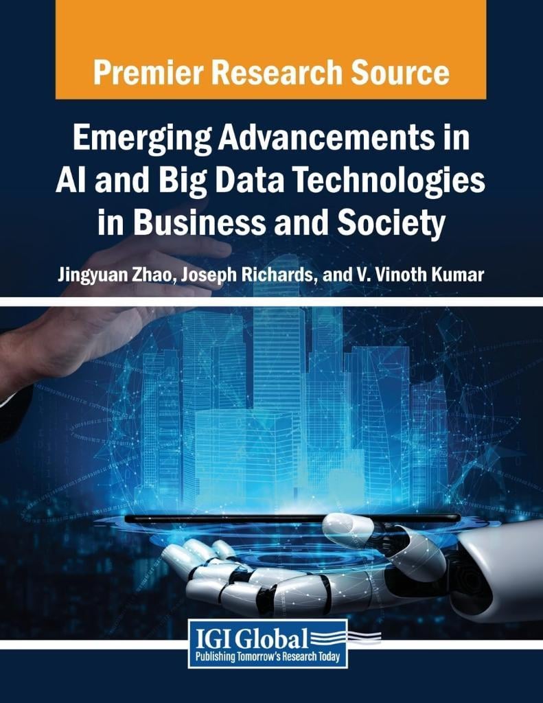 Emerging Advancements in AI and Big Data Technologies in Business and Society Zhao Richards