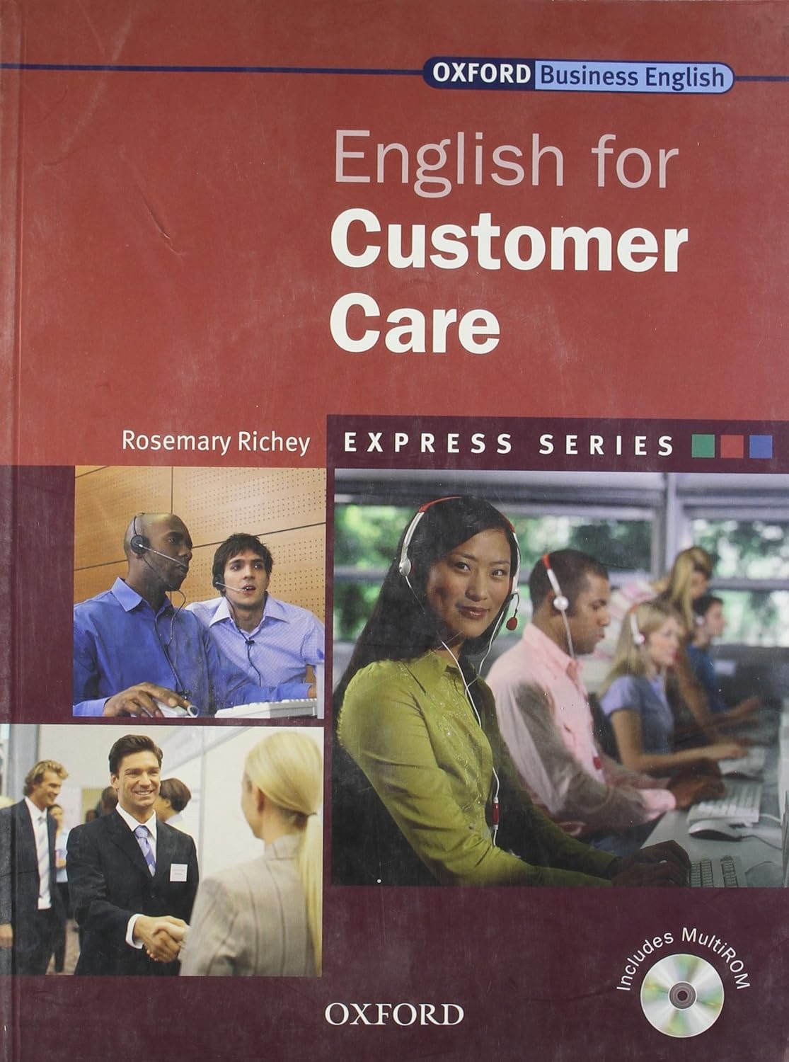 English for Customer Care (Oxford Business English) with Audio CD