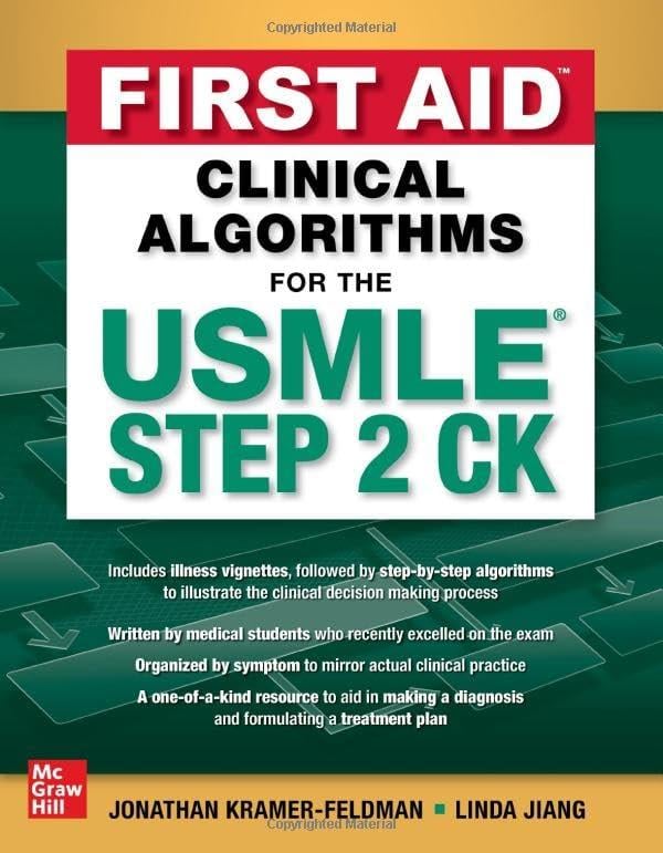 First Aid Clinical Algorithms for the USMLE Step 2 CK Feldman Jiang