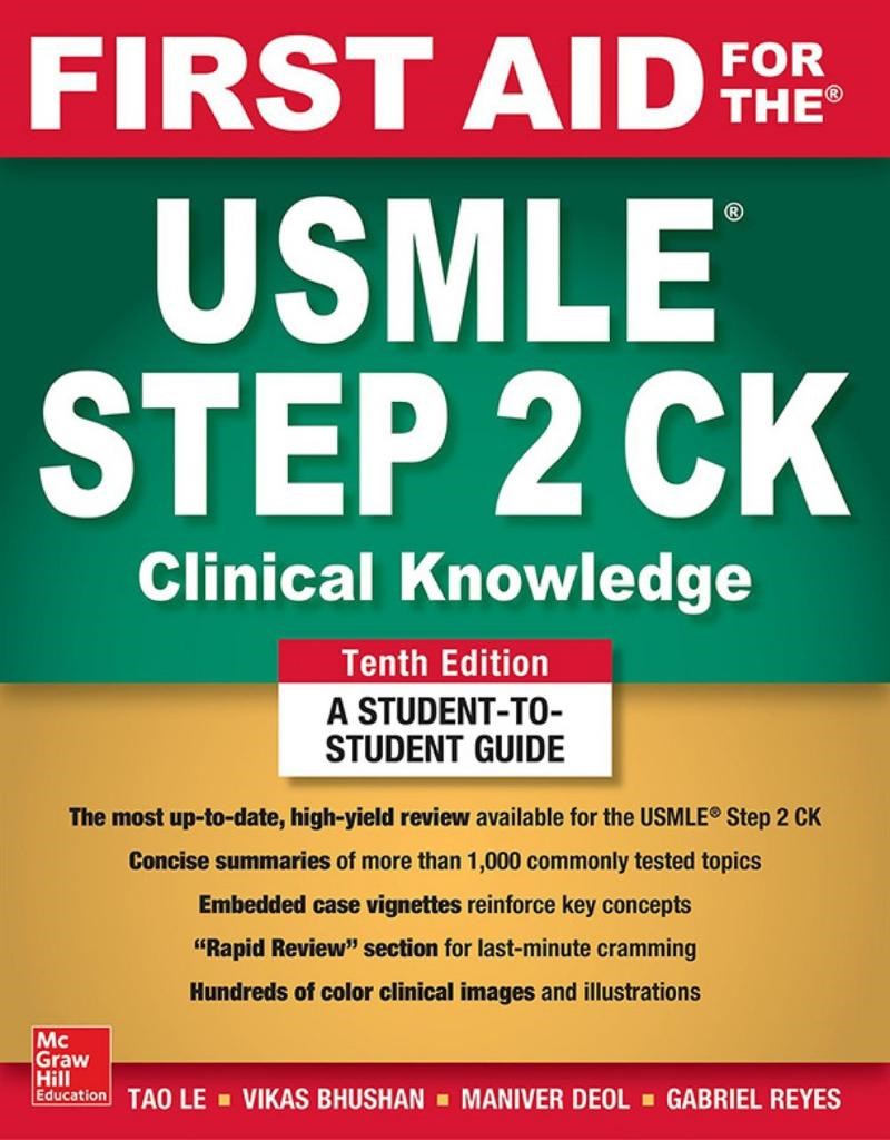 First Aid for the USMLE Step 2 CK  Clinical Knowledge  10th Ed.