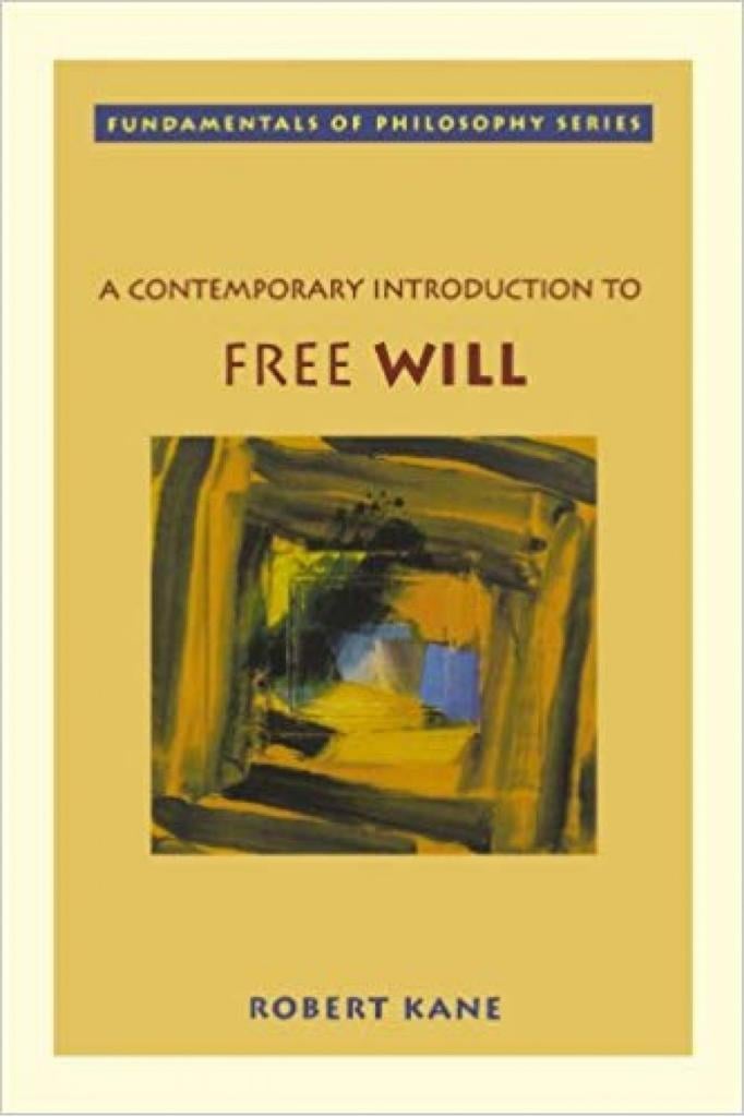 free will (robert kane)