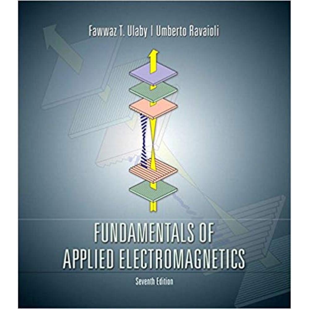 fundamentals of applied electromagnetics 7th (ulaby, ravaioli)