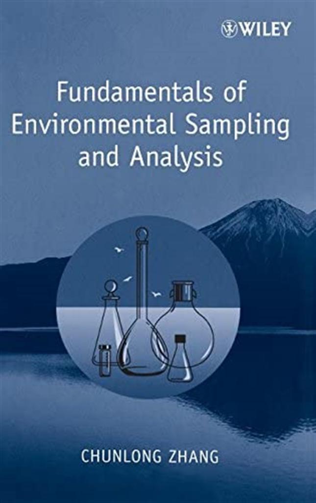 fundamentals of environmental sampling and analysis (chunlong zhang)