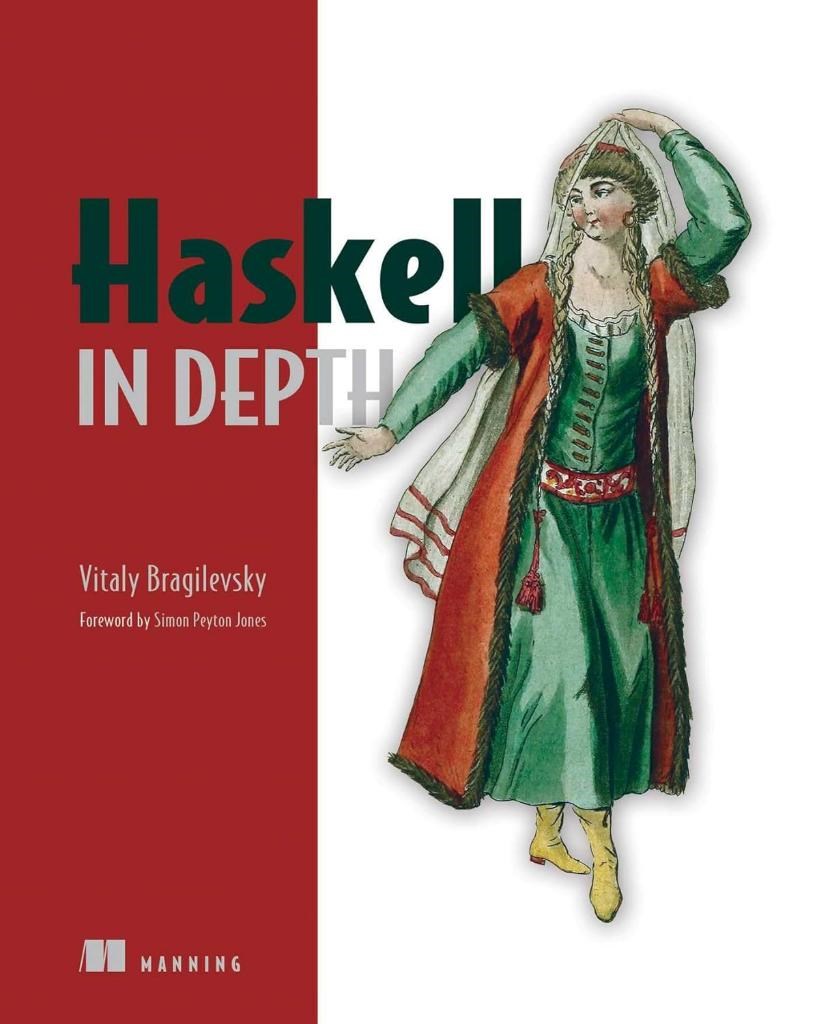 Haskell in Depth Vitaly Bragilevsky